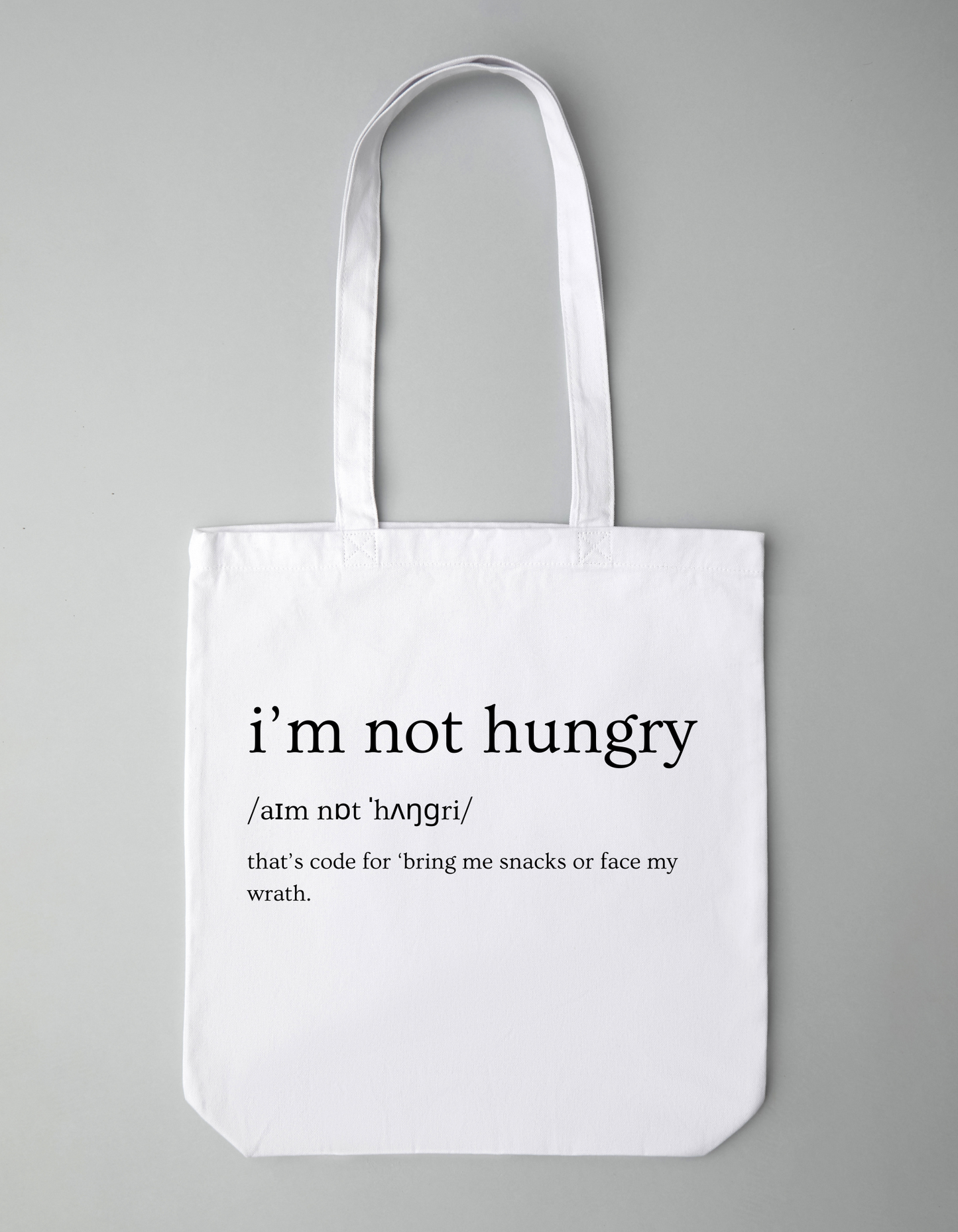 I'm not hungry - Tote bag