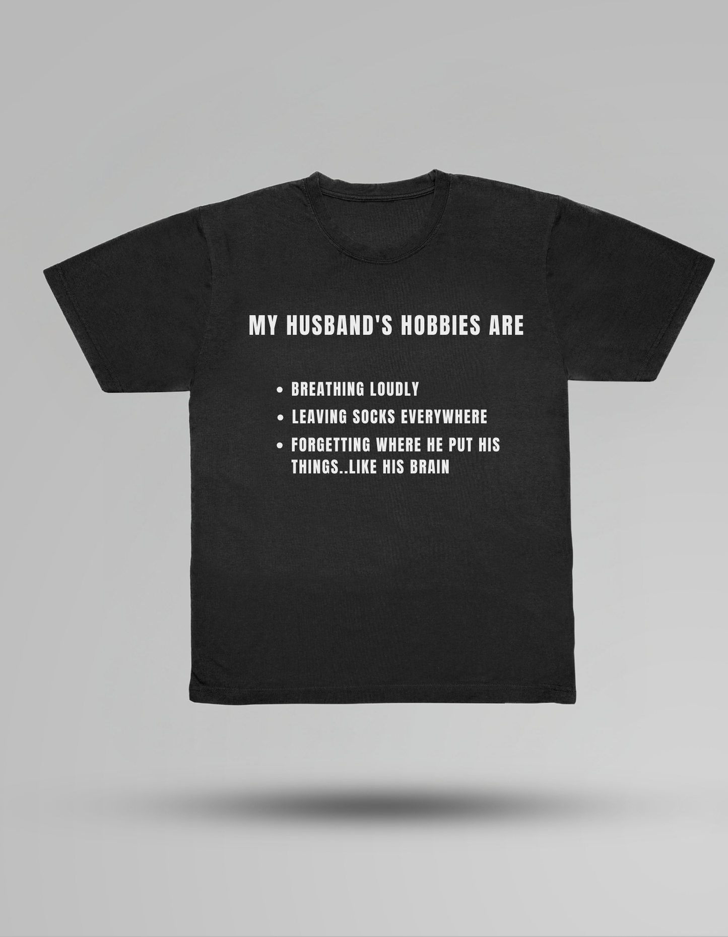 Husband's Hobbies - T-shirt