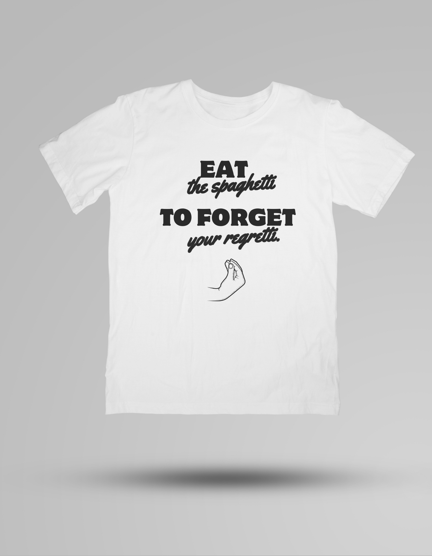 Eat the spaghetti - T-shirt