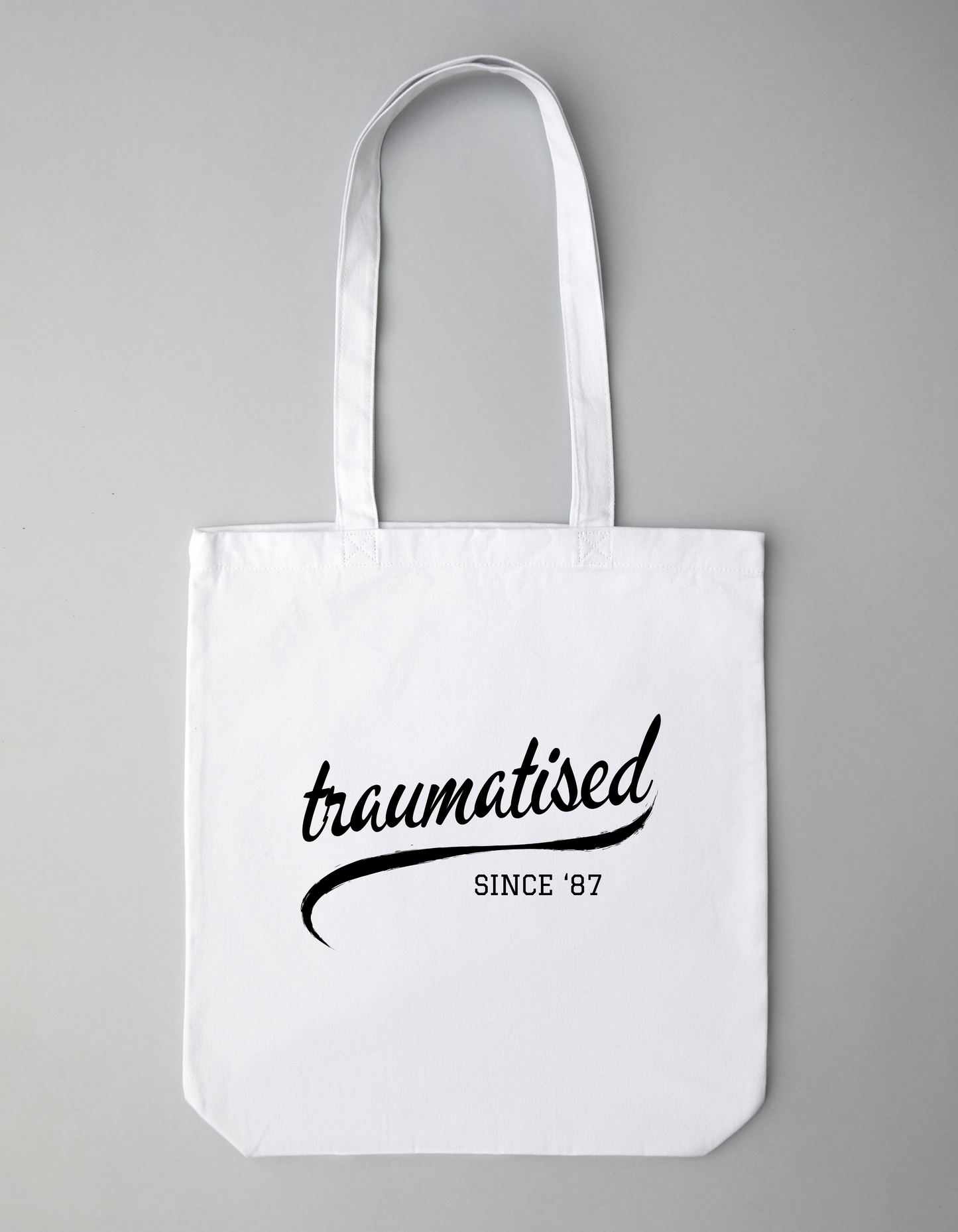 Traumatised Since 1987 - Tote bag