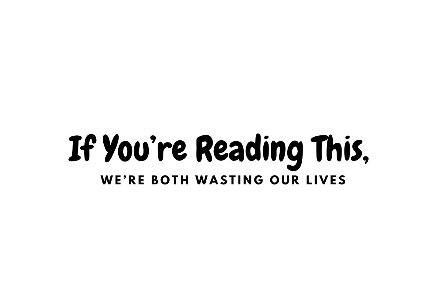 If you're reading this - car sticker