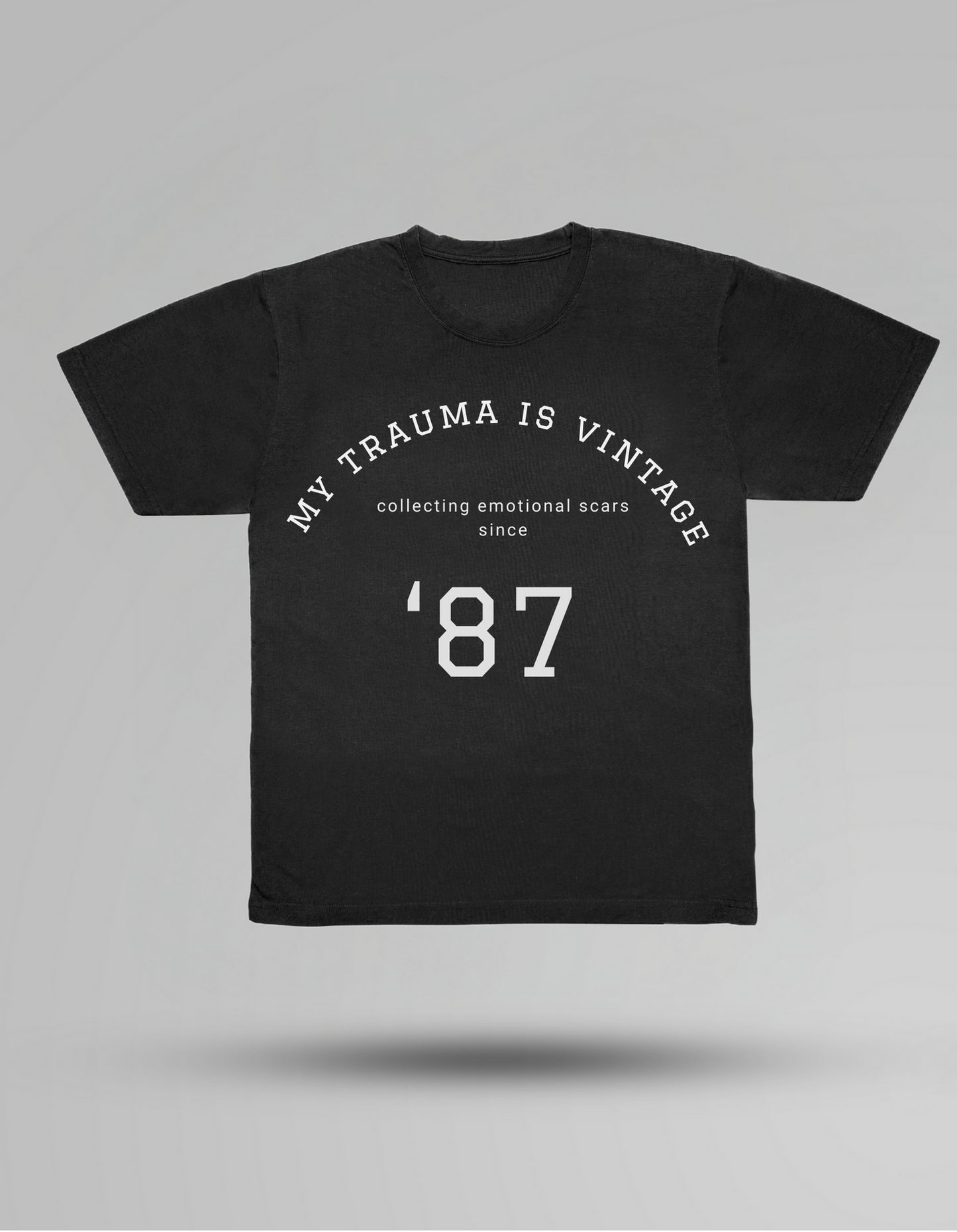 My Trauma is Vintage - T-shirt