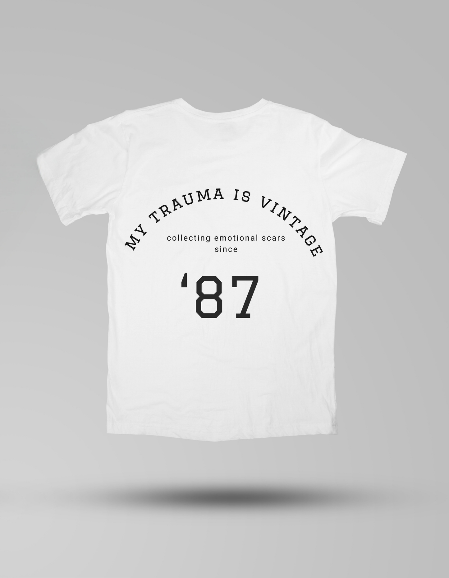 My Trauma is Vintage - T-shirt