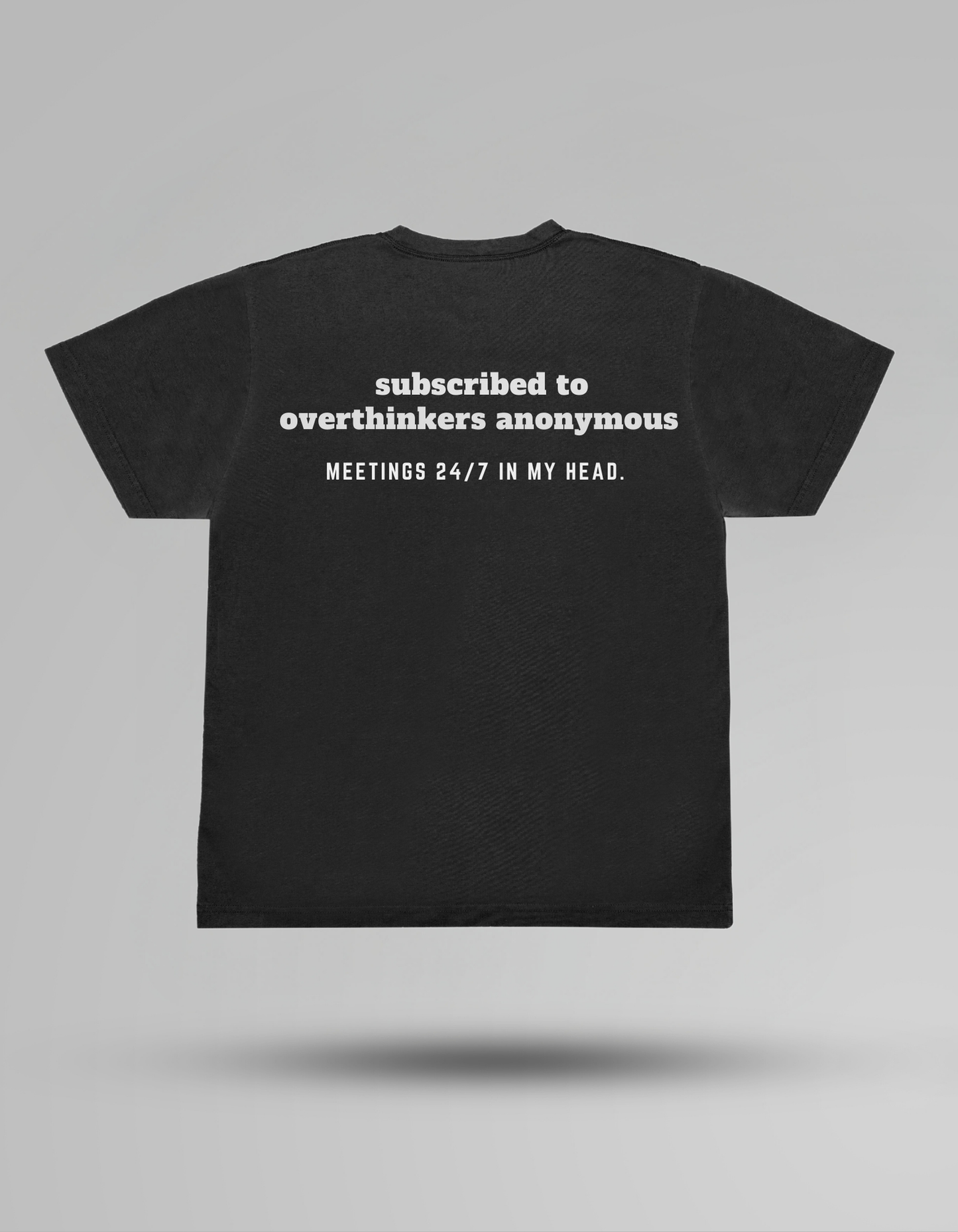 Overthinkers Anonymous - T-shirt