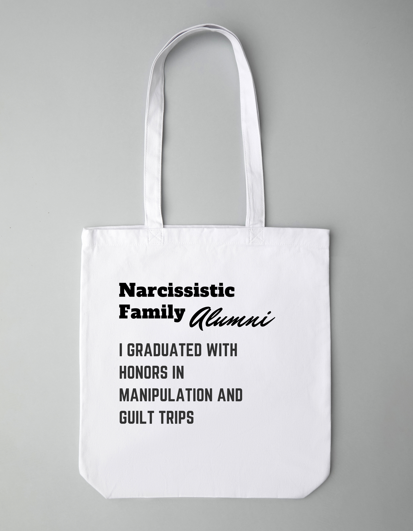 Narcissistic Family Alumni - Tote bag