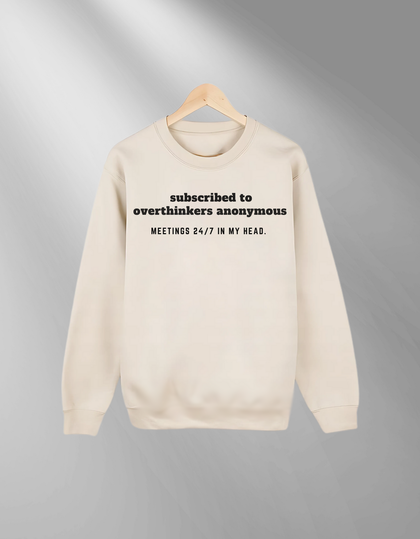 Overthinkers Anonymous - Sweatshirt