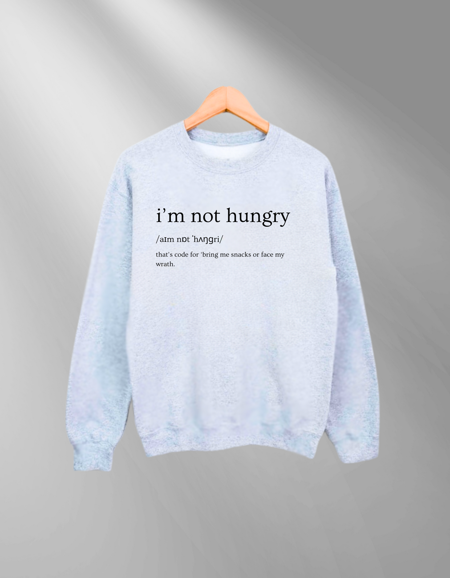 Not hungry - women's definition - Sweatshirt