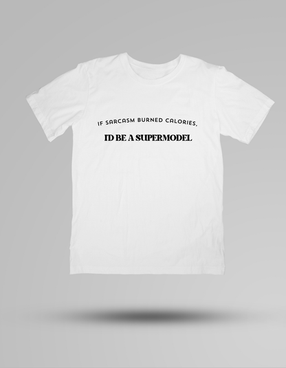 Sarcasm Supermodel - T-shirt