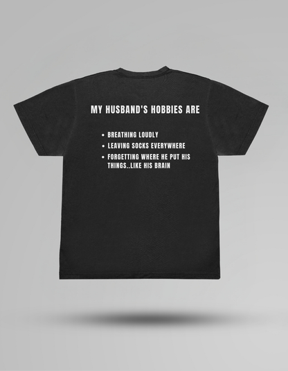 Husband's Hobbies - T-shirt