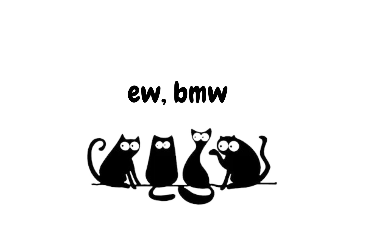 Ew, bmw - car sticker