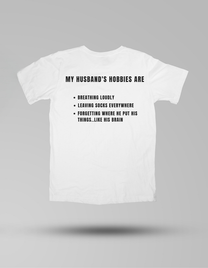 Husband's Hobbies - T-shirt