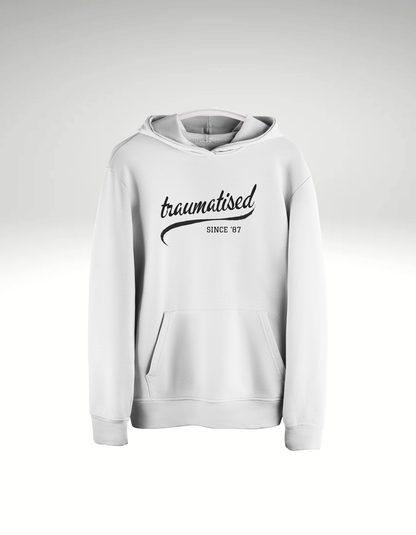 Traumatised since '87 - Hoodie